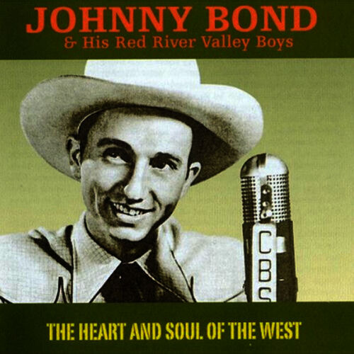 Johnny Bond & His Red River Valley Boys
